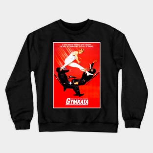 Gymkata Crewneck Sweatshirt